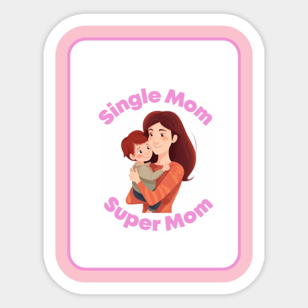 Single Mom, Super Mom Sticker by SplinterArt